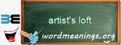 WordMeaning blackboard for artist's loft